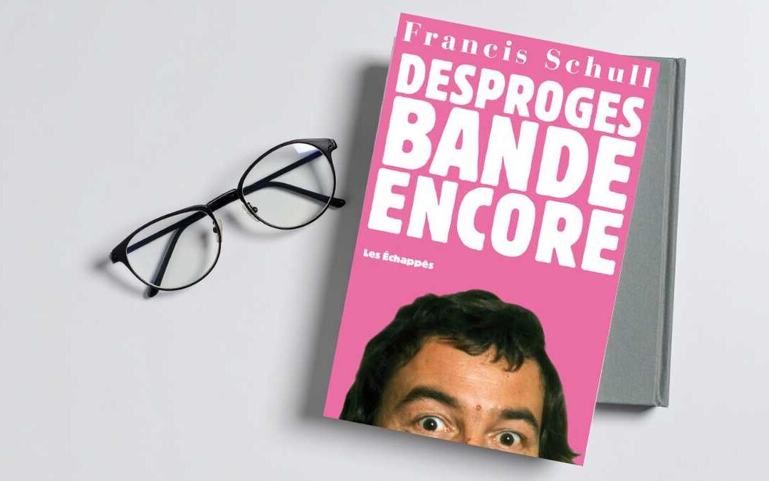 Desproges bande encore